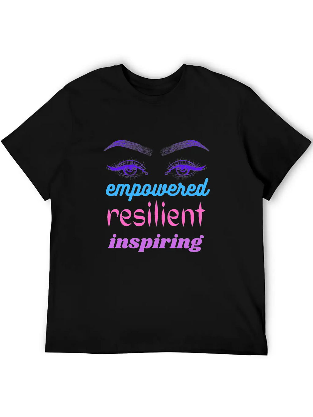 Empowered Resilient Inspiring Stylish Everyday T-Shirt – Unisex Basic Cotton Tee