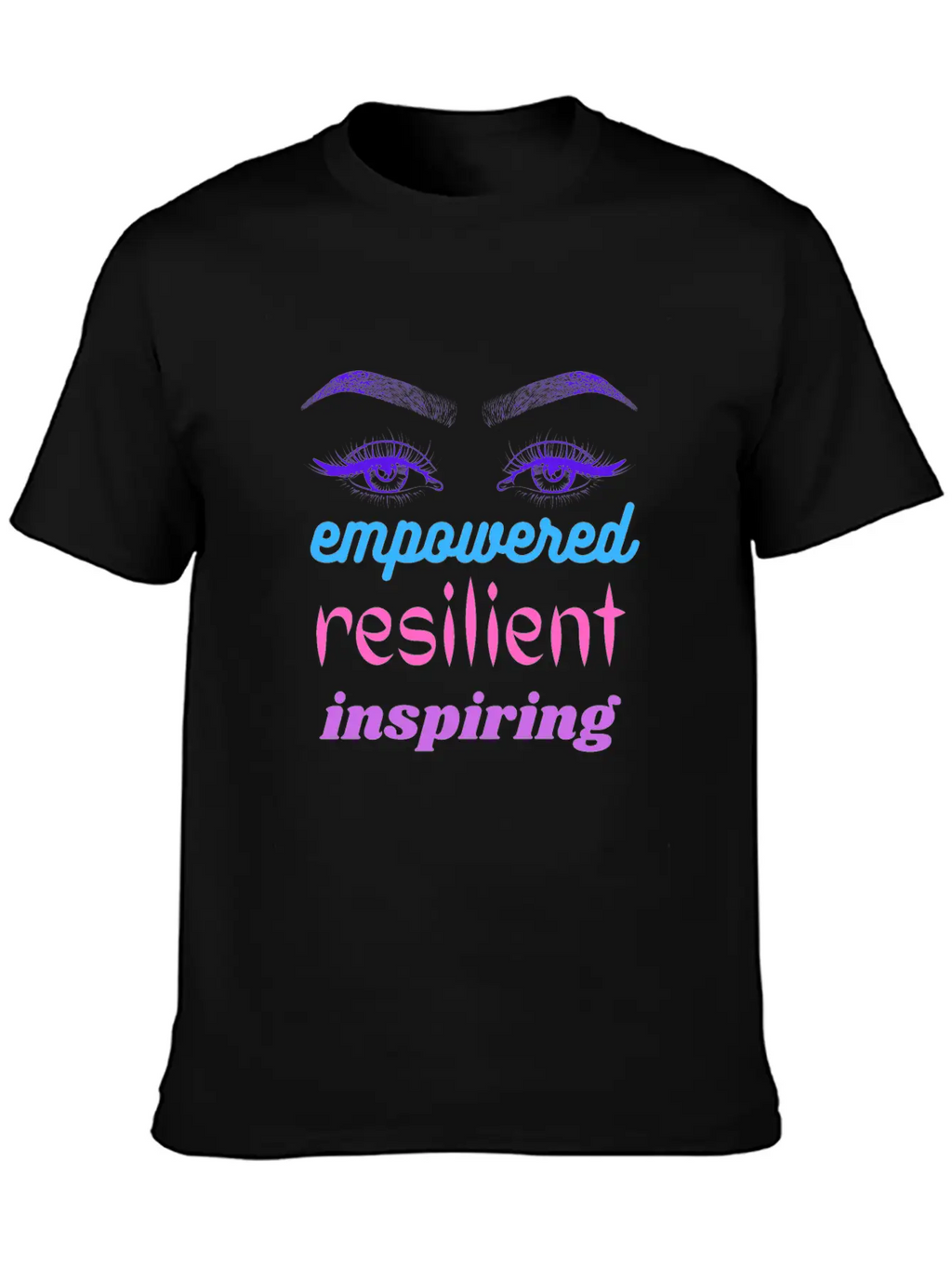 Empowered Resilient Inspiring Stylish Everyday T-Shirt – Unisex Basic Cotton Tee