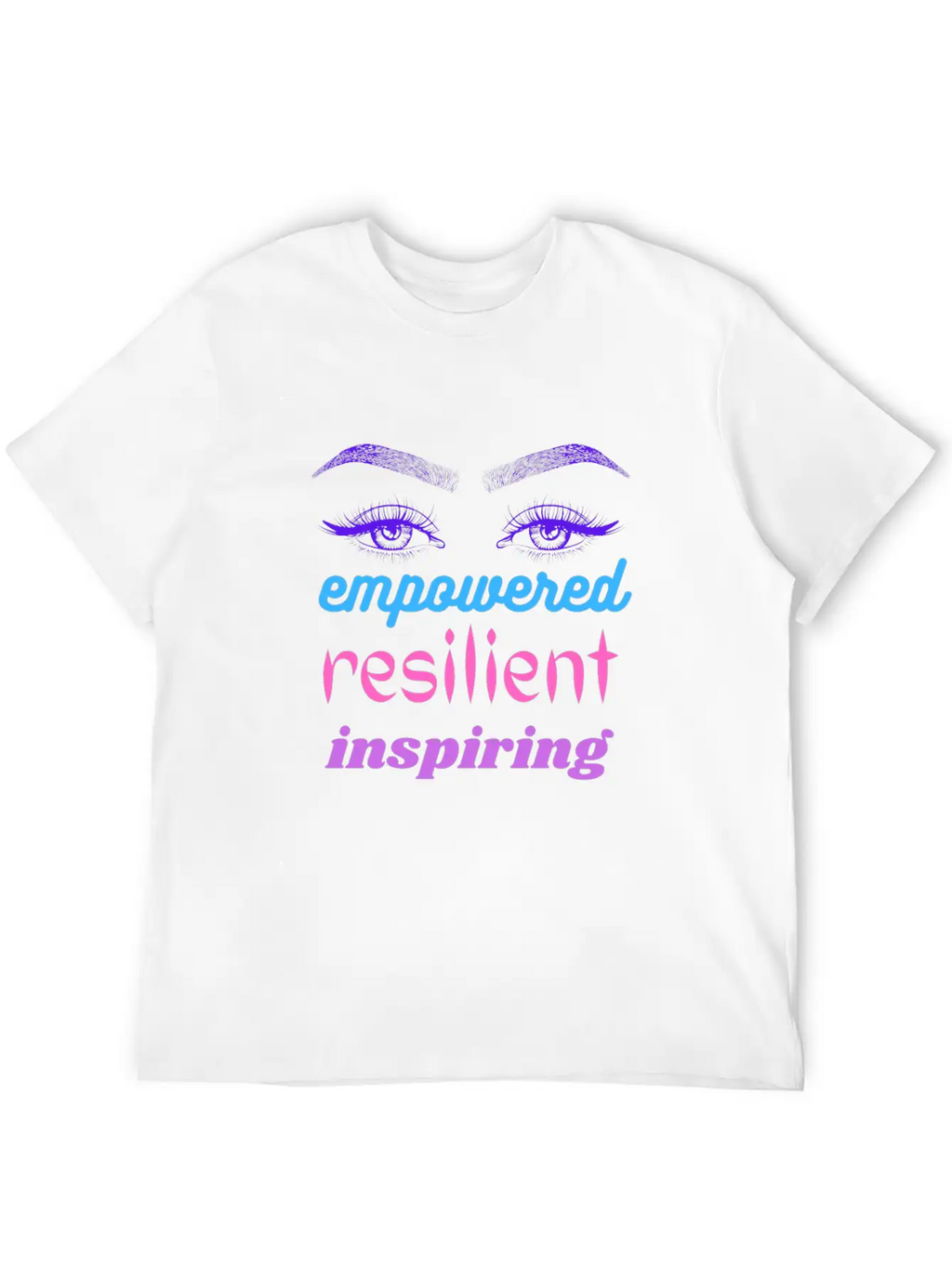 Empowered Resilient Inspiring Stylish Everyday T-Shirt – Unisex Basic Cotton Tee