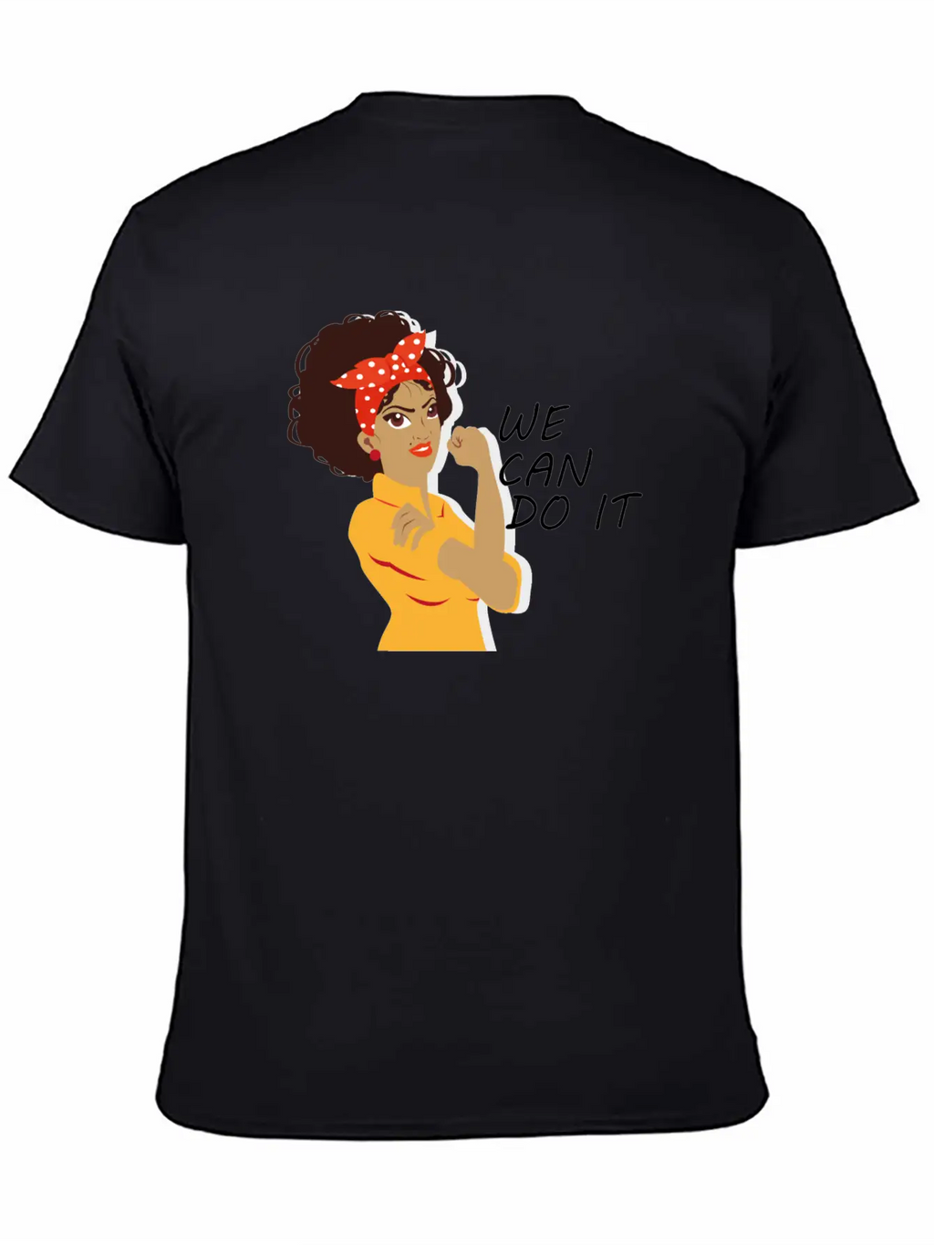 Empowered Woman: We Can Do It! Basic Graphic T-Shirt – Daily Comfort In Soft Cotton