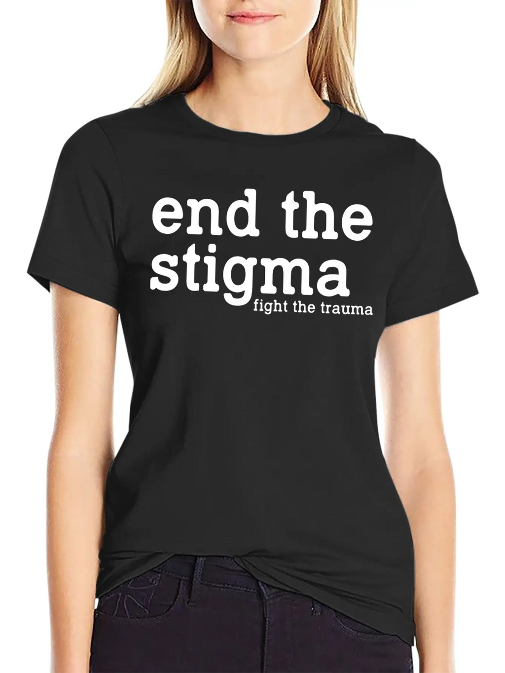 End The Stigma Fight The Trauma Healthcare Mental Breathable Soft Cotton T-Shirt – Timeless Casual Look