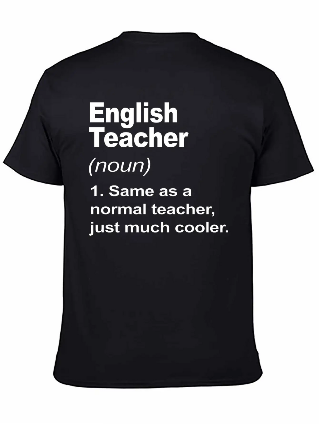 English Teacher Definition Back To School 2023 Timeless Short Sleeve Tee – Comfy And Minimalist Design
