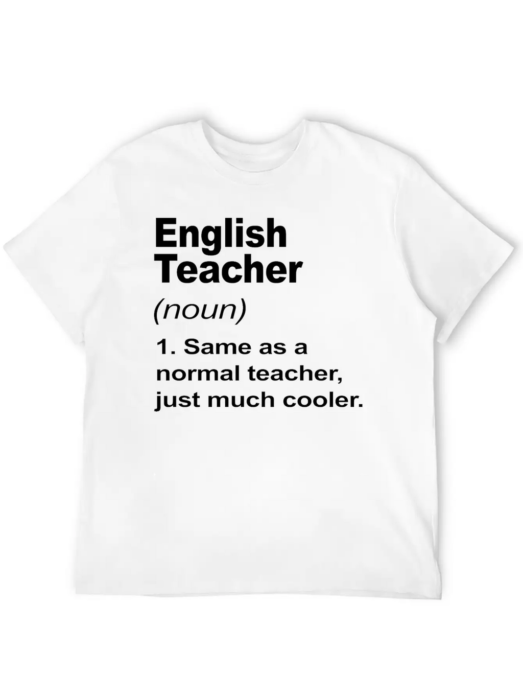 English Teacher Definition Back To School 2023 Timeless Short Sleeve Tee – Comfy And Minimalist Design