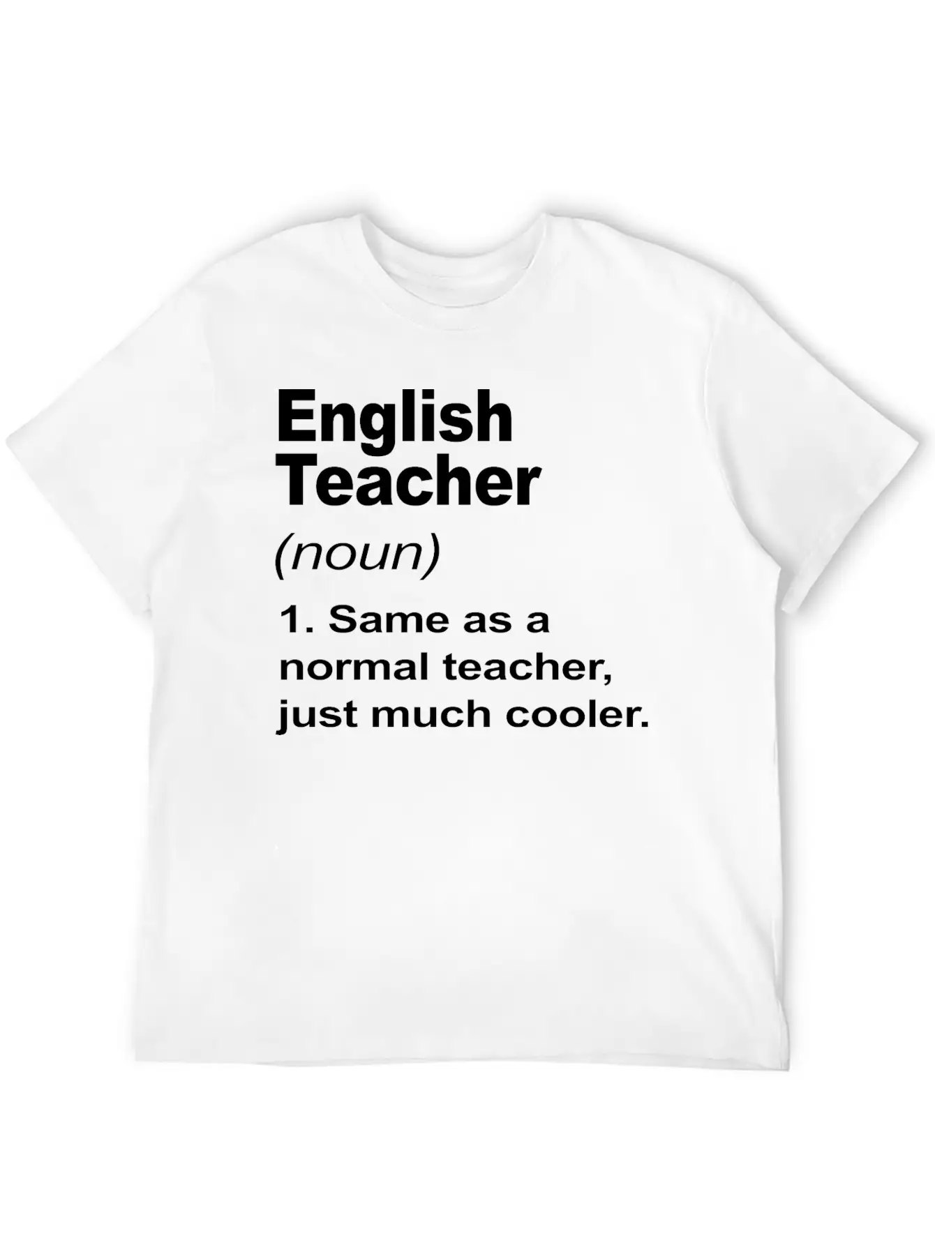 English Teacher Definition Back To School 2023 Timeless Short Sleeve Tee – Comfy And Minimalist Design