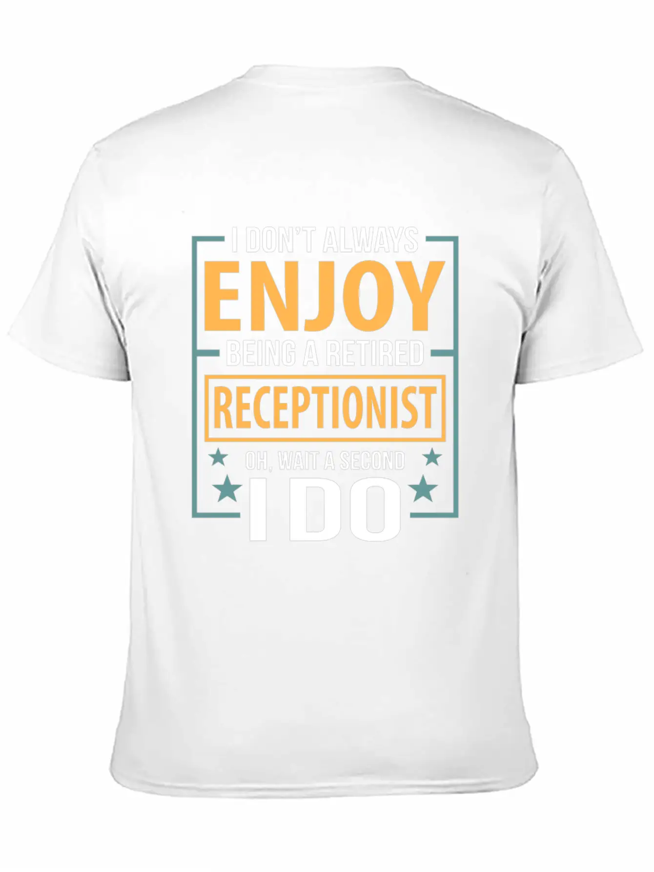 Enjoy Being A Retired Receptionist Fun Pun Essential Cotton Tee For Daily Outfits – Unisex Style