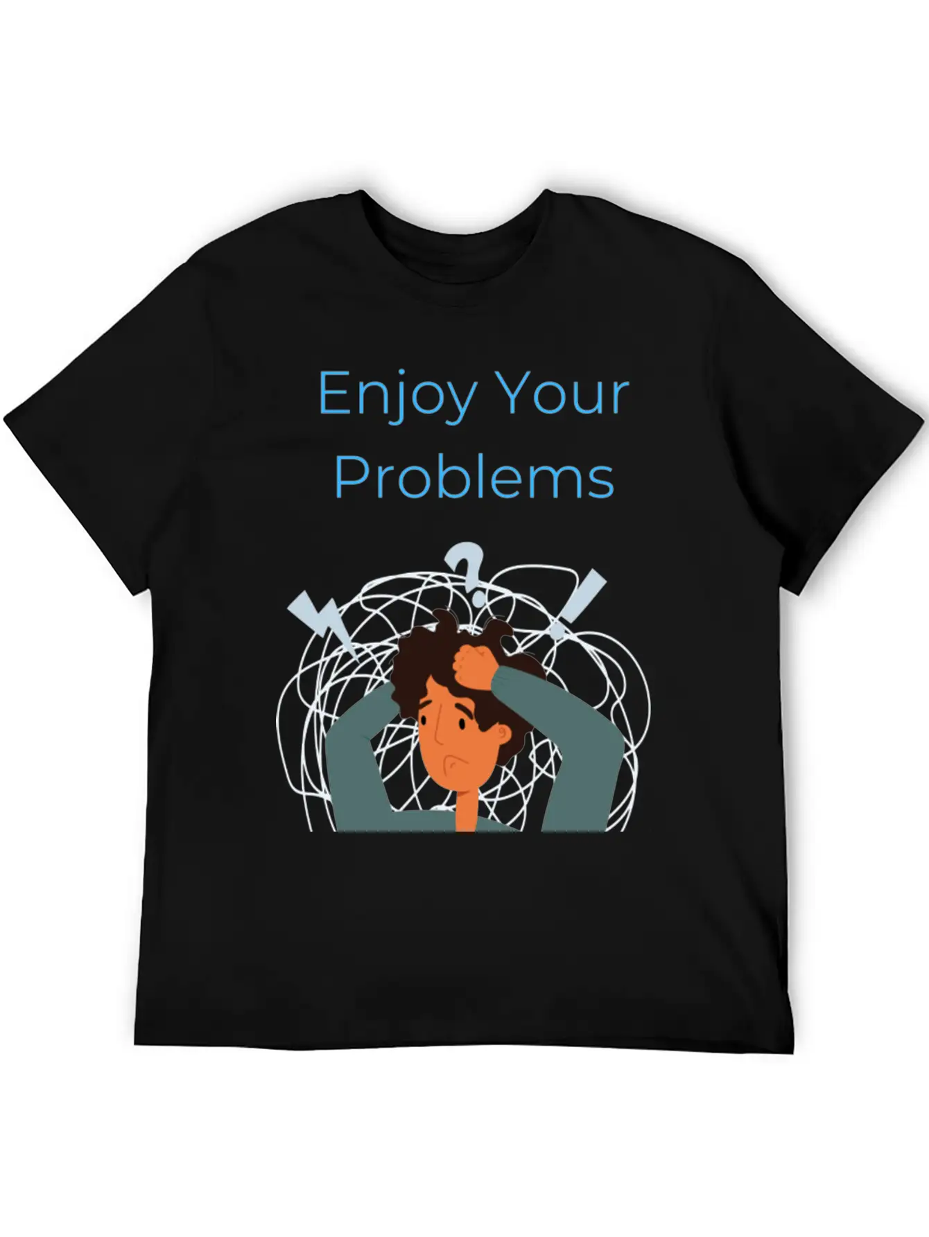Enjoy Your Problems Unisex Casual T-Shirt – Clean Design For Daily Comfort