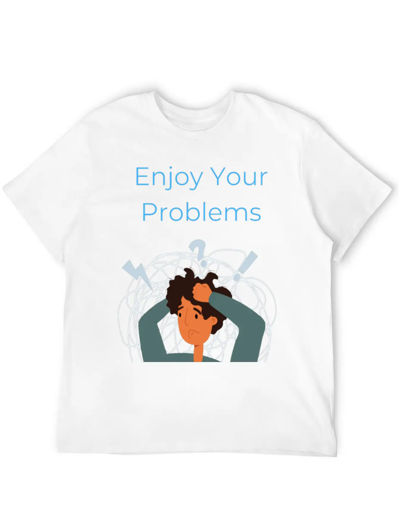Enjoy Your Problems Unisex Casual T-Shirt – Clean Design For Daily Comfort