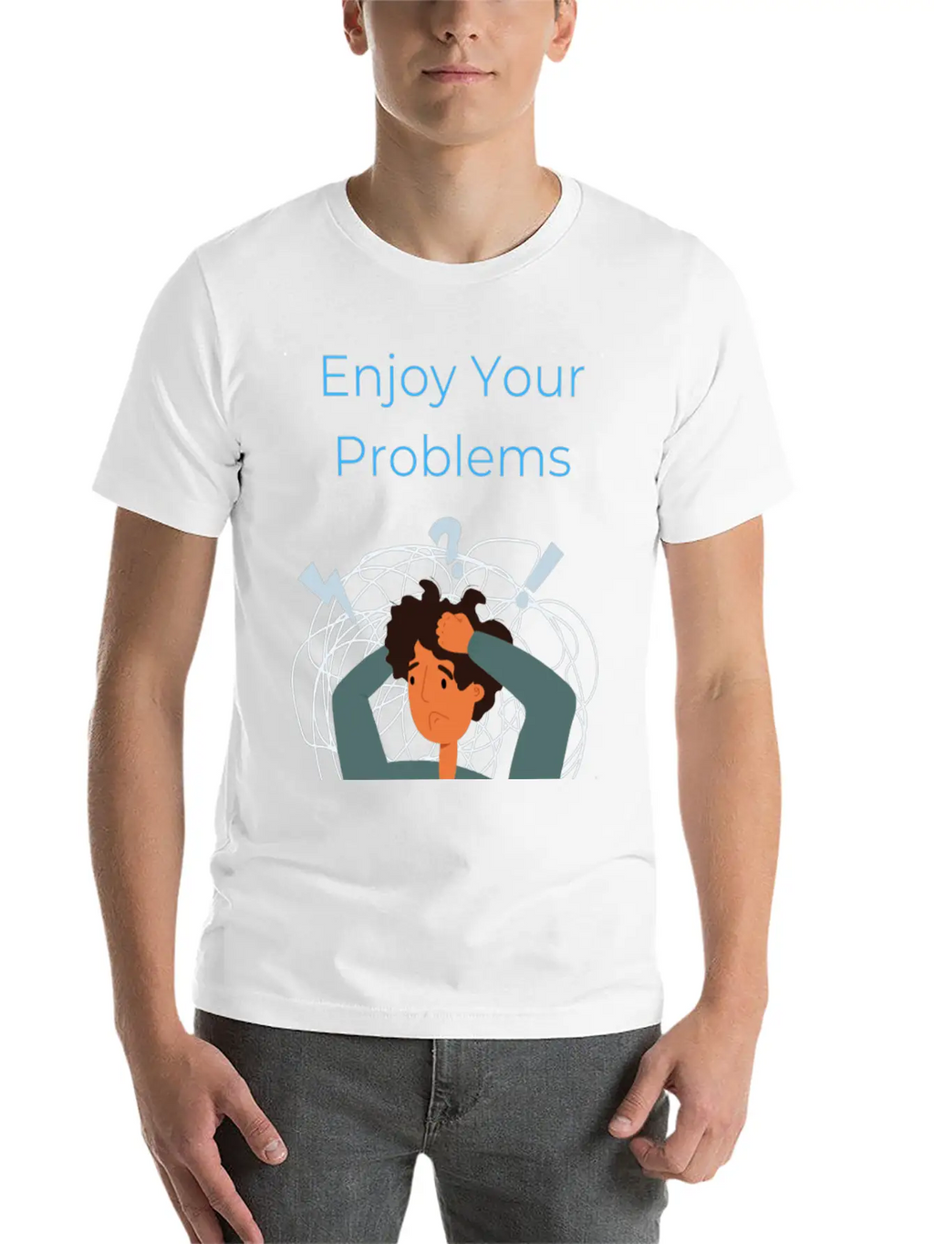 Enjoy Your Problems Unisex Casual T-Shirt – Clean Design For Daily Comfort