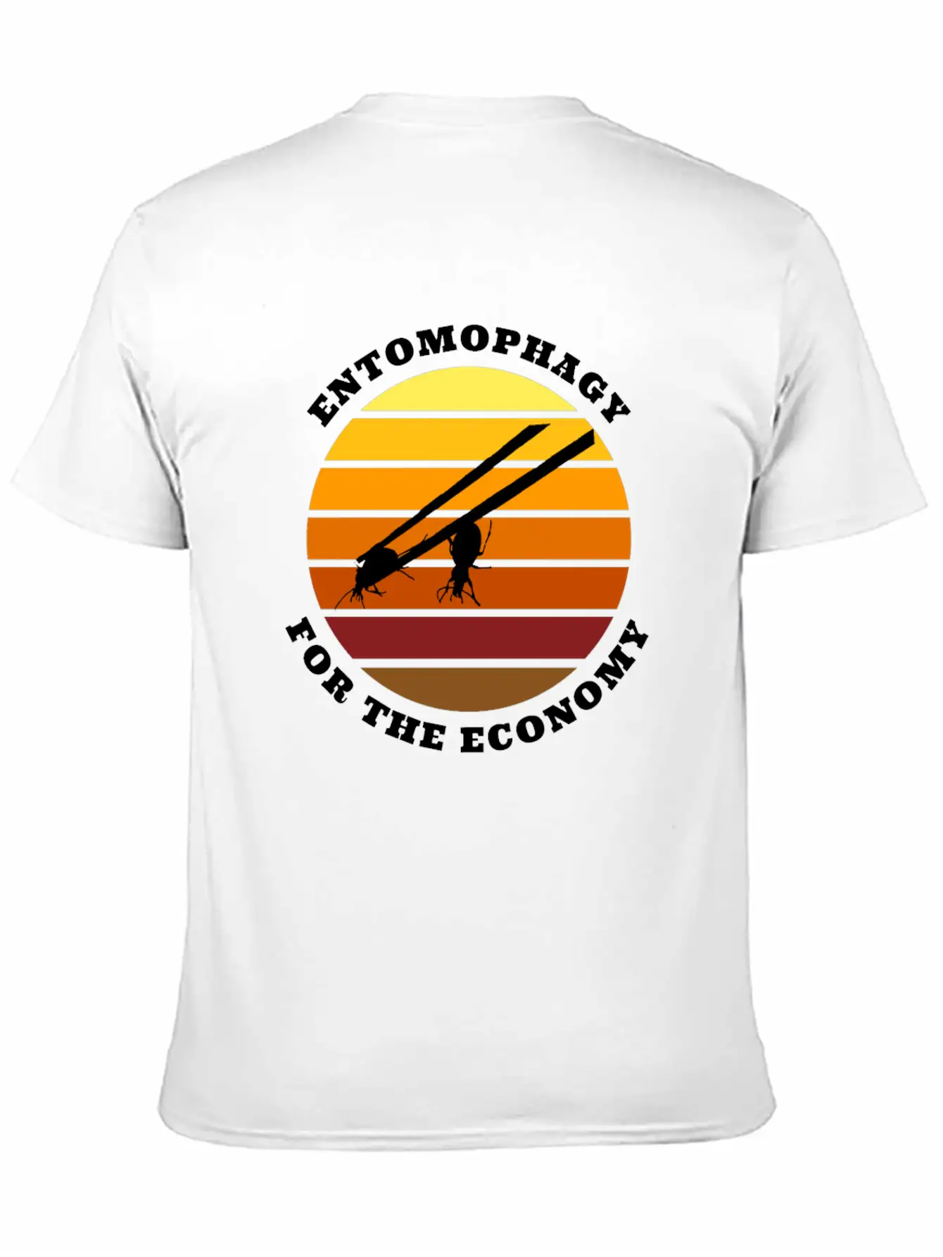 Entomophagy For The Economy Unisex Casual T-Shirt – Clean Design For Daily Comfort