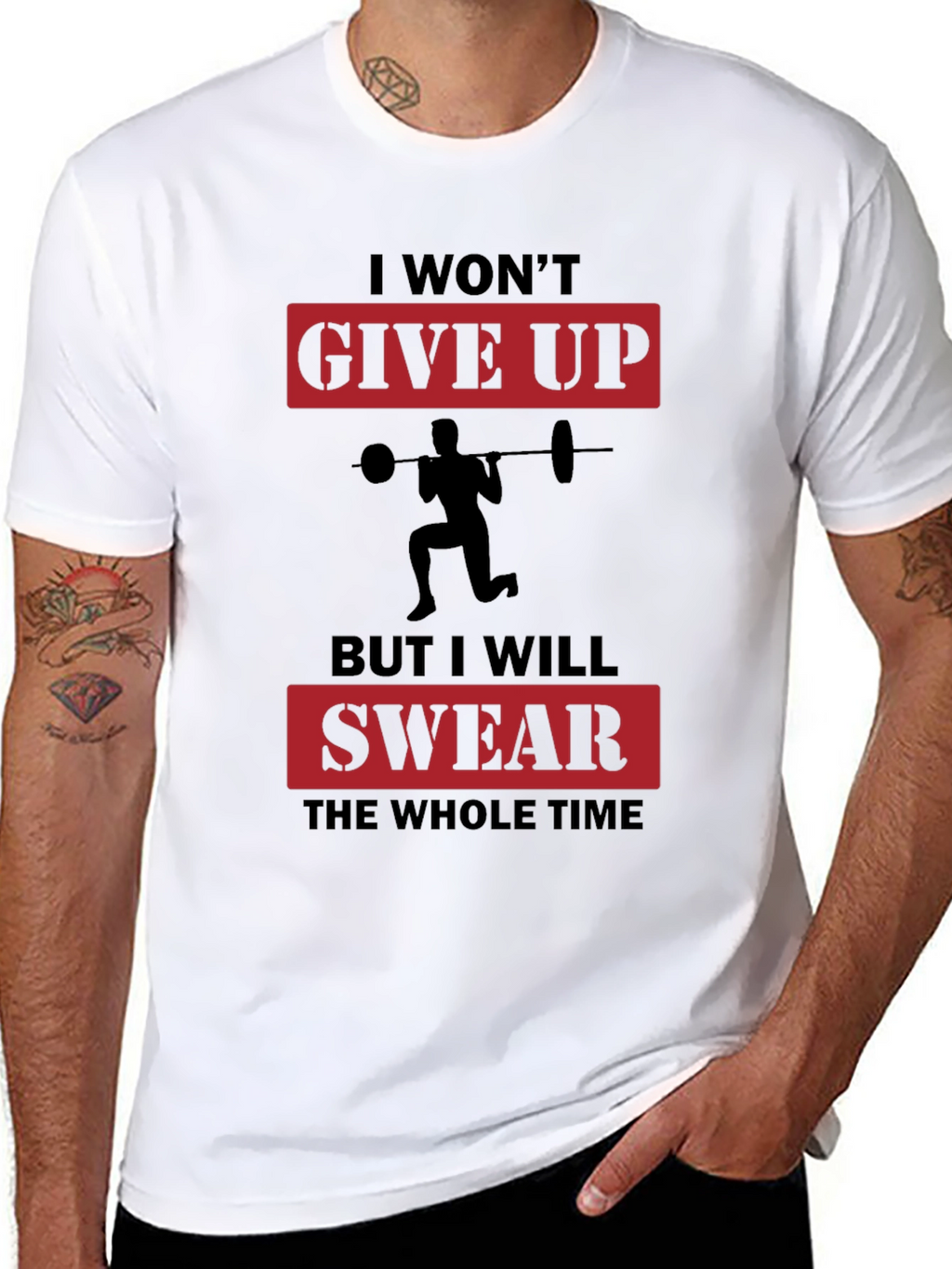 Funny Workout T-Shirt - I Wont Give Up