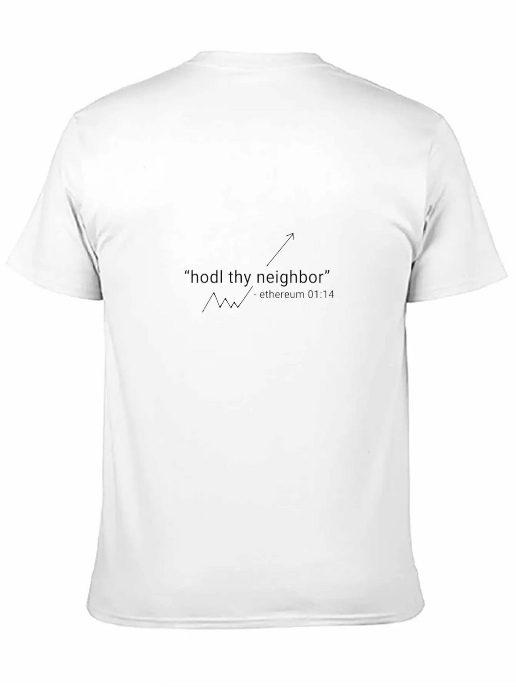 Ethereum Hodl Thy Neighbor White Relaxed Everyday Tee – Lightweight And Durable Cotton