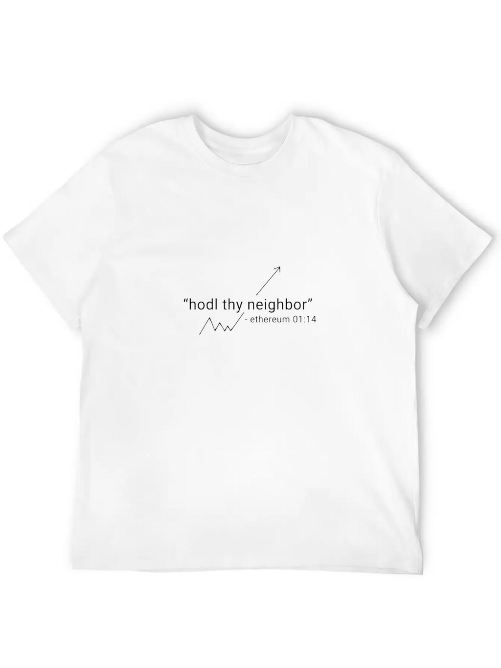 Ethereum Hodl Thy Neighbor White Relaxed Everyday Tee – Lightweight And Durable Cotton