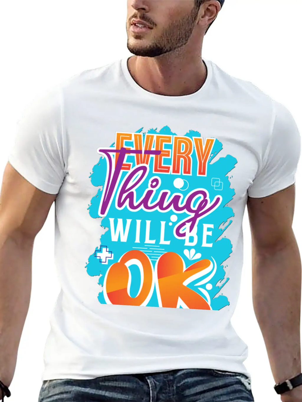 Every Thing Will Be Ok Motivational Quotes Basic Graphic T-Shirt – Daily Comfort In Soft Cotton