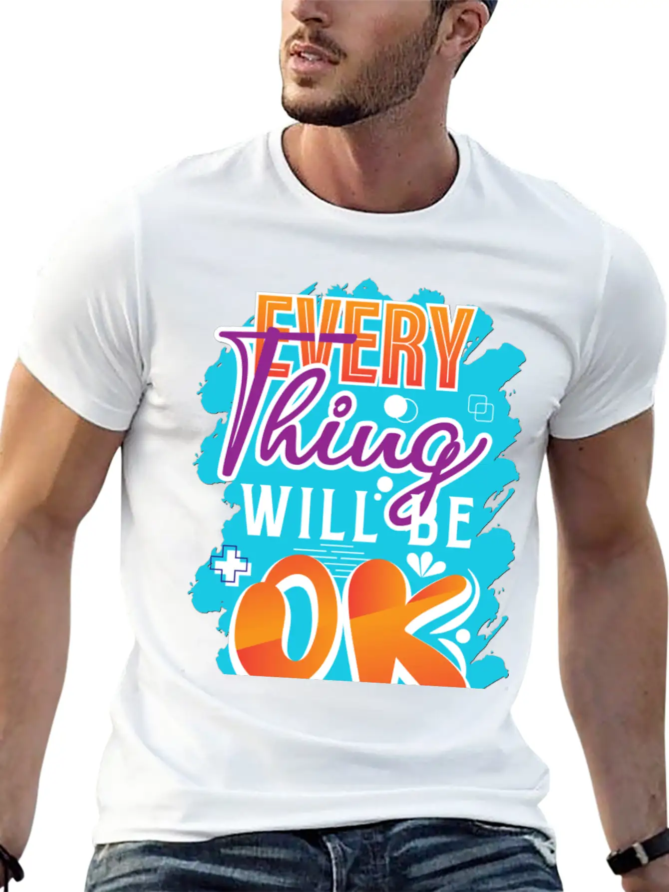 Every Thing Will Be Ok Motivational Quotes Basic Graphic T-Shirt – Daily Comfort In Soft Cotton