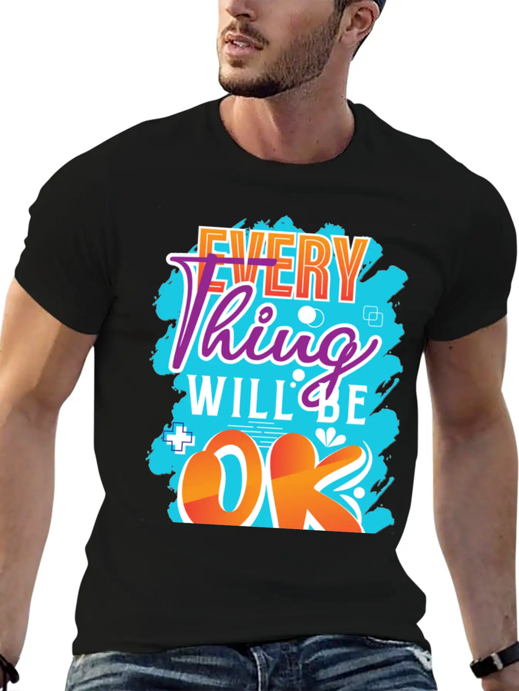 Every Thing Will Be Ok Motivational Quotes Basic Graphic T-Shirt – Daily Comfort In Soft Cotton