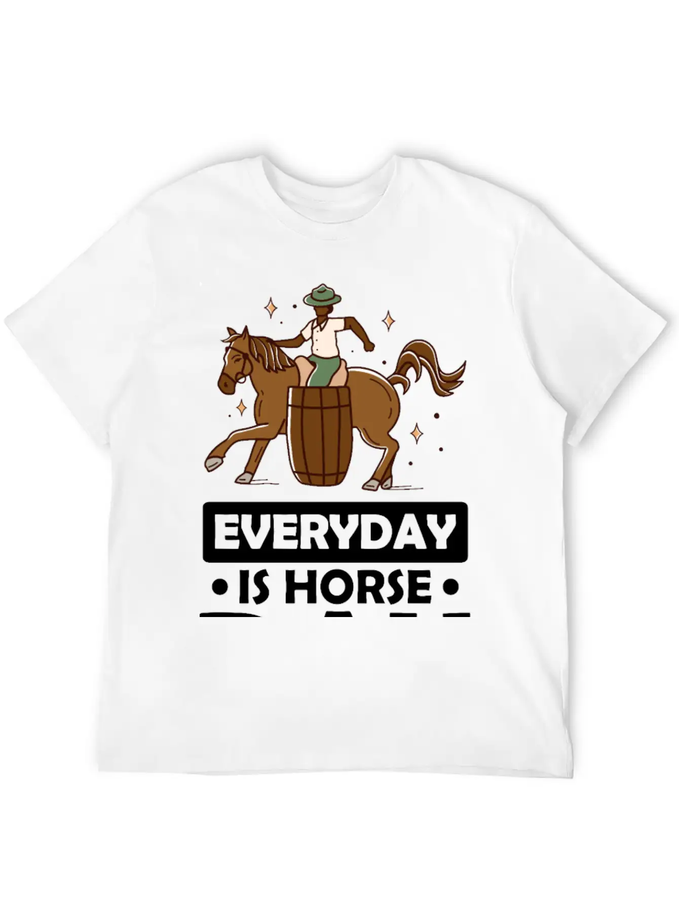 Everyday Is Horse Day Basic Graphic T-Shirt – Daily Comfort In Soft Cotton
