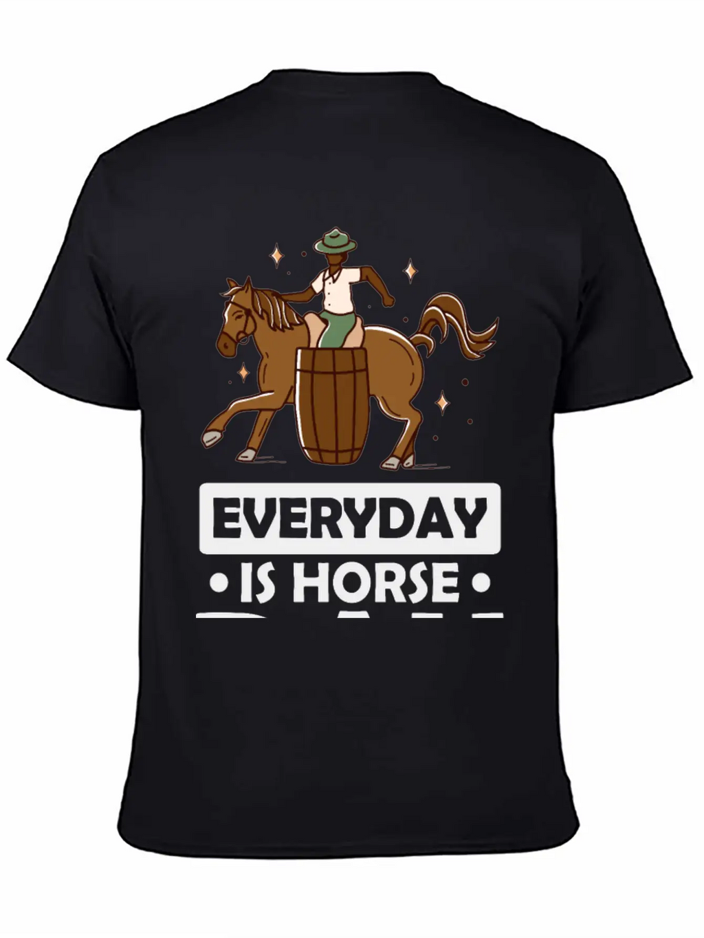 Everyday Is Horse Day Basic Graphic T-Shirt – Daily Comfort In Soft Cotton