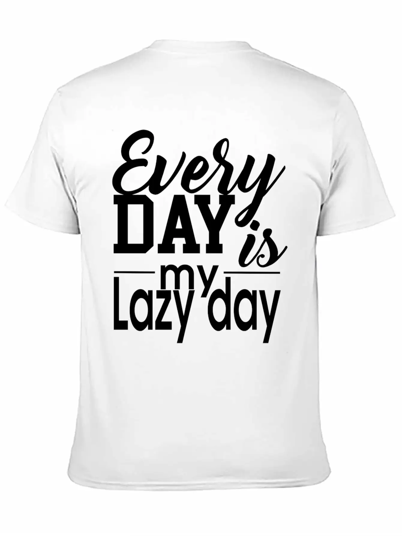 Everyday Lazy Day Unisex Casual T-Shirt – Clean Design For Daily Comfort