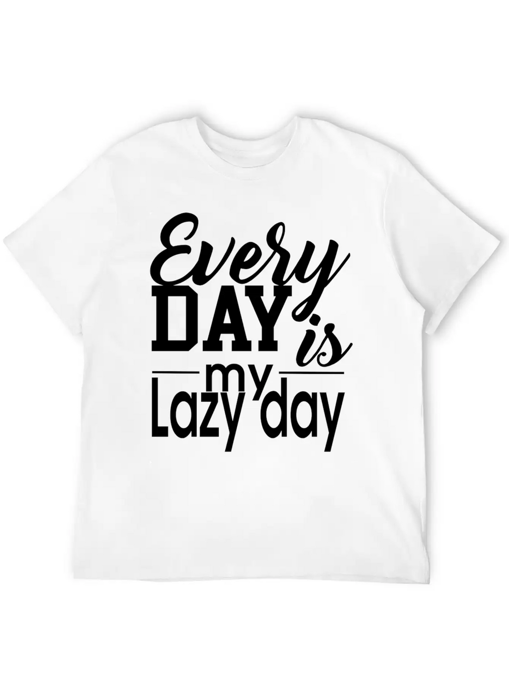 Everyday Lazy Day Unisex Casual T-Shirt – Clean Design For Daily Comfort