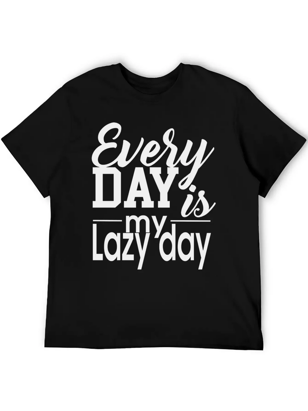 Everyday Lazy Day Unisex Casual T-Shirt – Clean Design For Daily Comfort