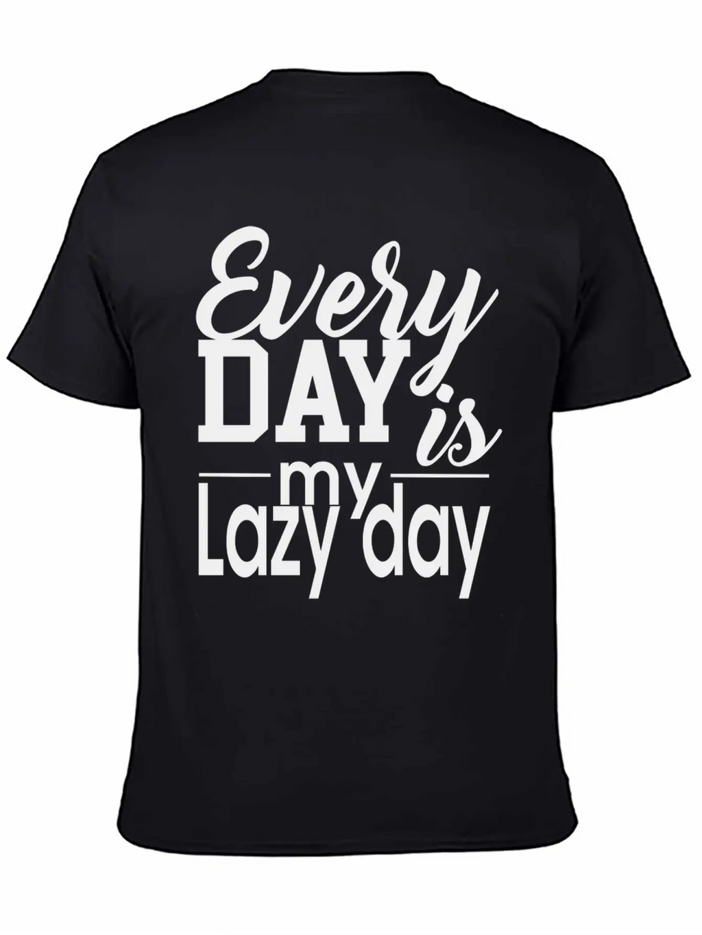 Everyday Lazy Day Unisex Casual T-Shirt – Clean Design For Daily Comfort
