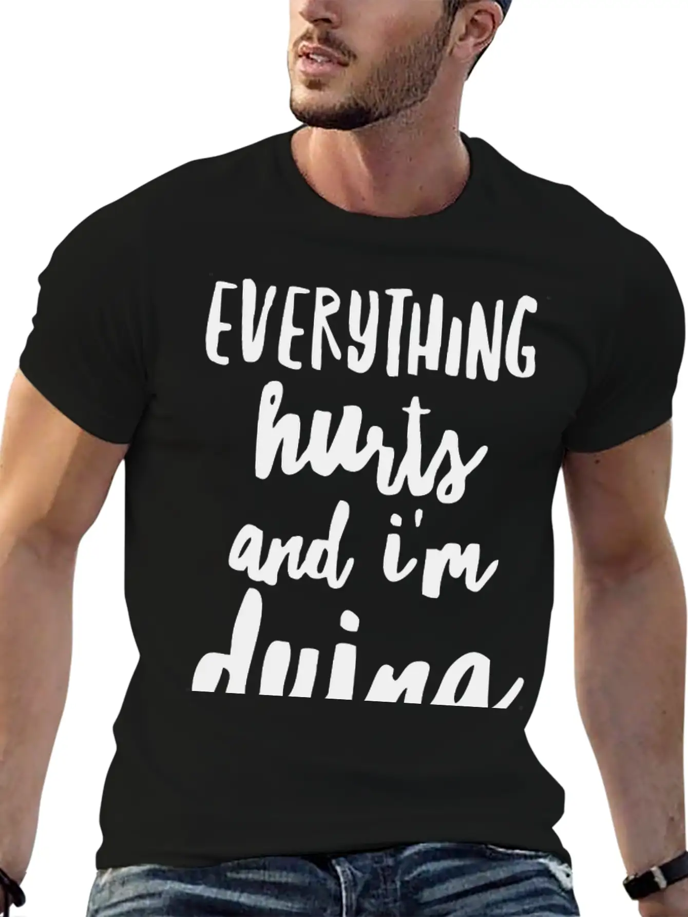 Everything Hurts And I M Dying Shirts Essential Cotton Tee For Daily Outfits – Unisex Style