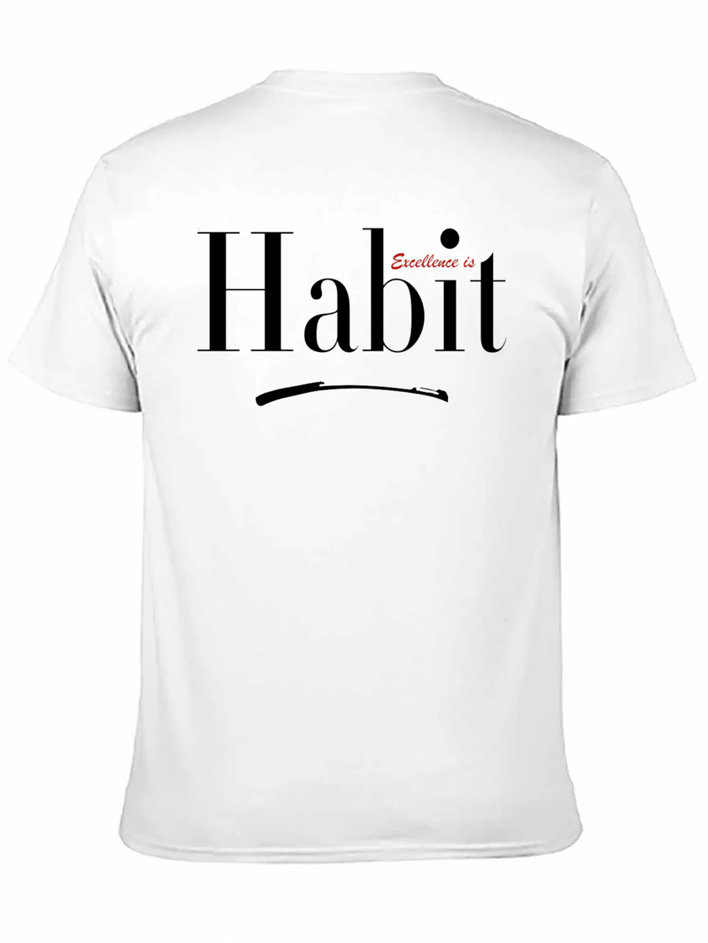 Excellence Is Habit Relaxed Everyday Tee – Lightweight And Durable Cotton