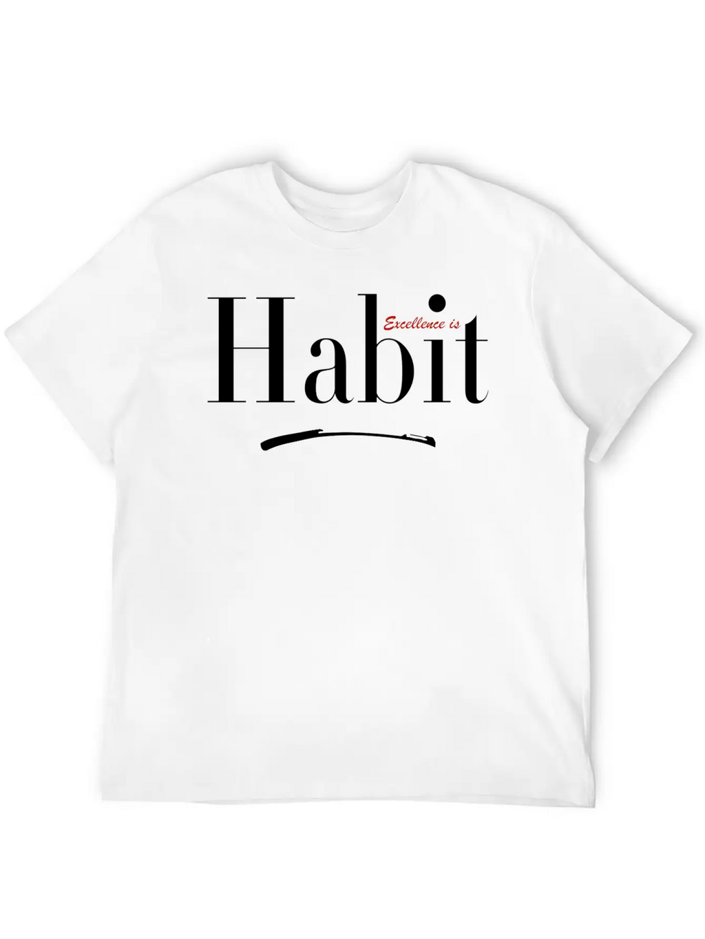 Excellence Is Habit Relaxed Everyday Tee – Lightweight And Durable Cotton