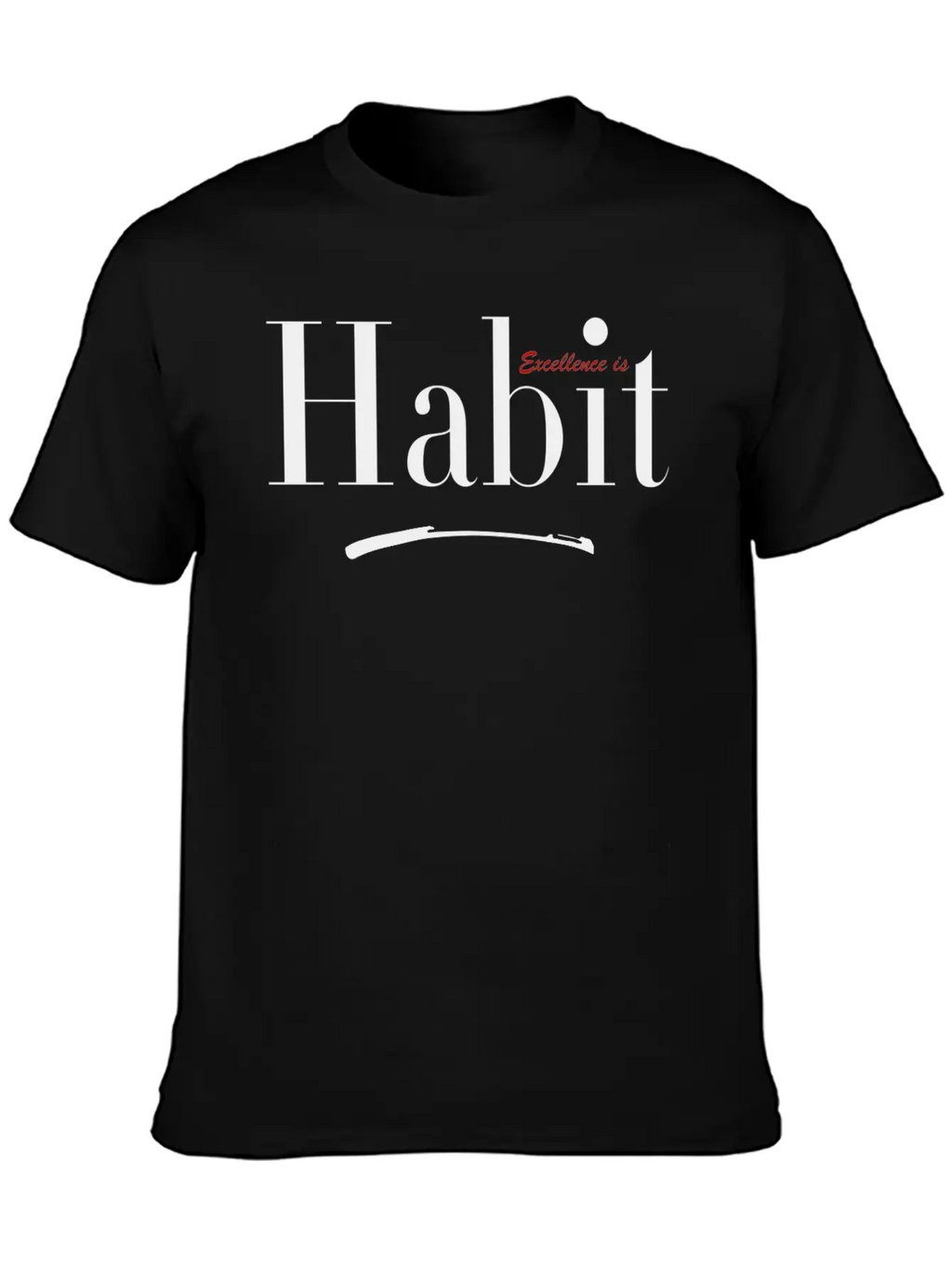 Excellence Is Habit Relaxed Everyday Tee – Lightweight And Durable Cotton