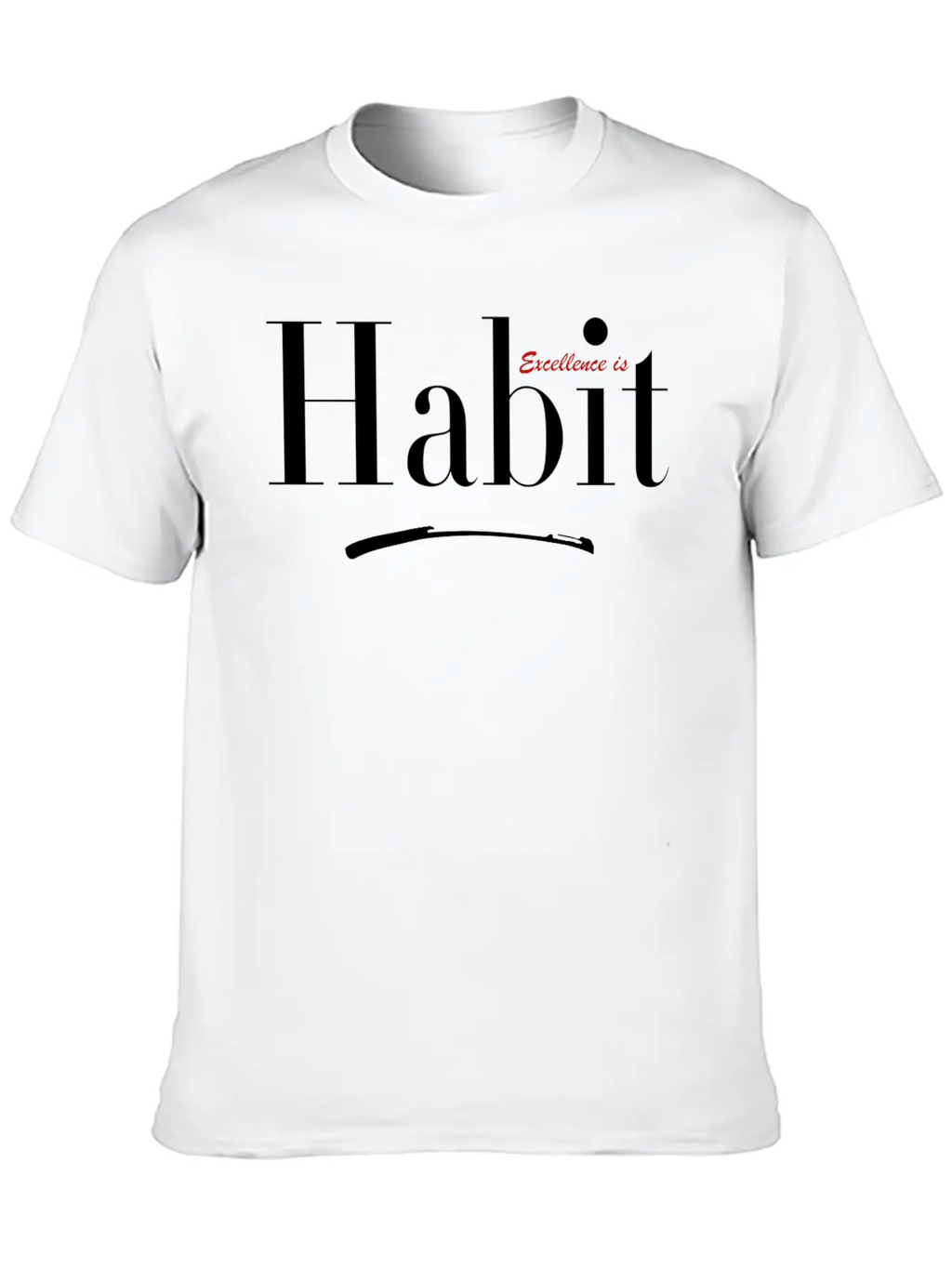 Excellence Is Habit Relaxed Everyday Tee – Lightweight And Durable Cotton