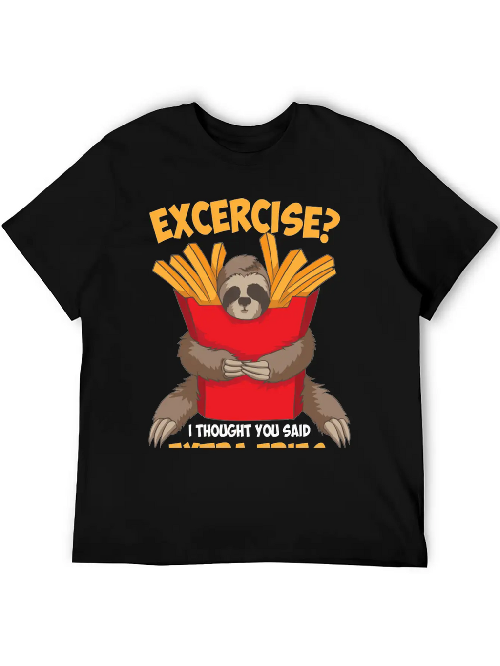 Excercise I Thought You Said Extra Fries Funny Classic Cotton Tee – Unisex Comfort For Any Season