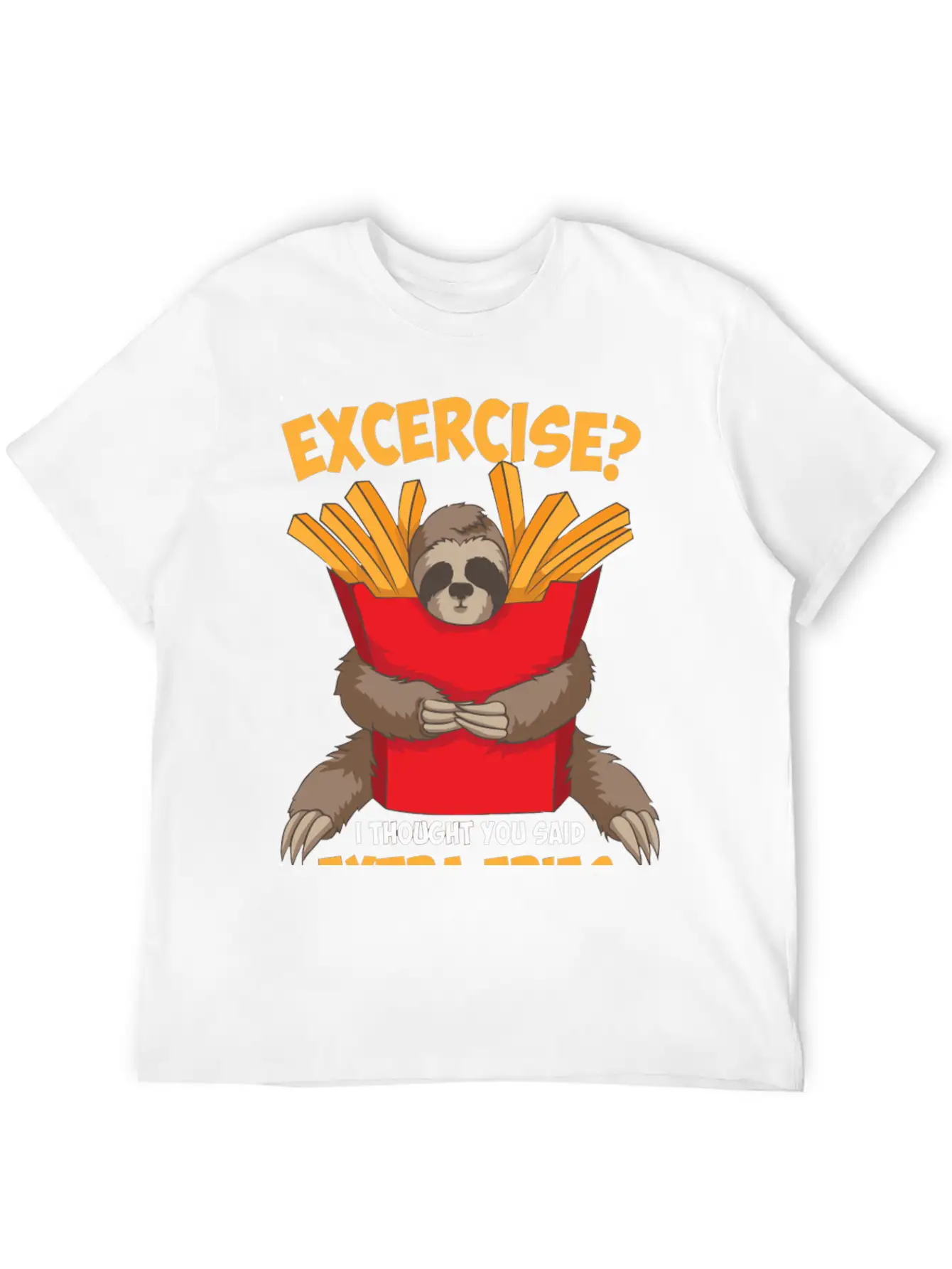 Excercise I Thought You Said Extra Fries Funny Classic Cotton Tee – Unisex Comfort For Any Season