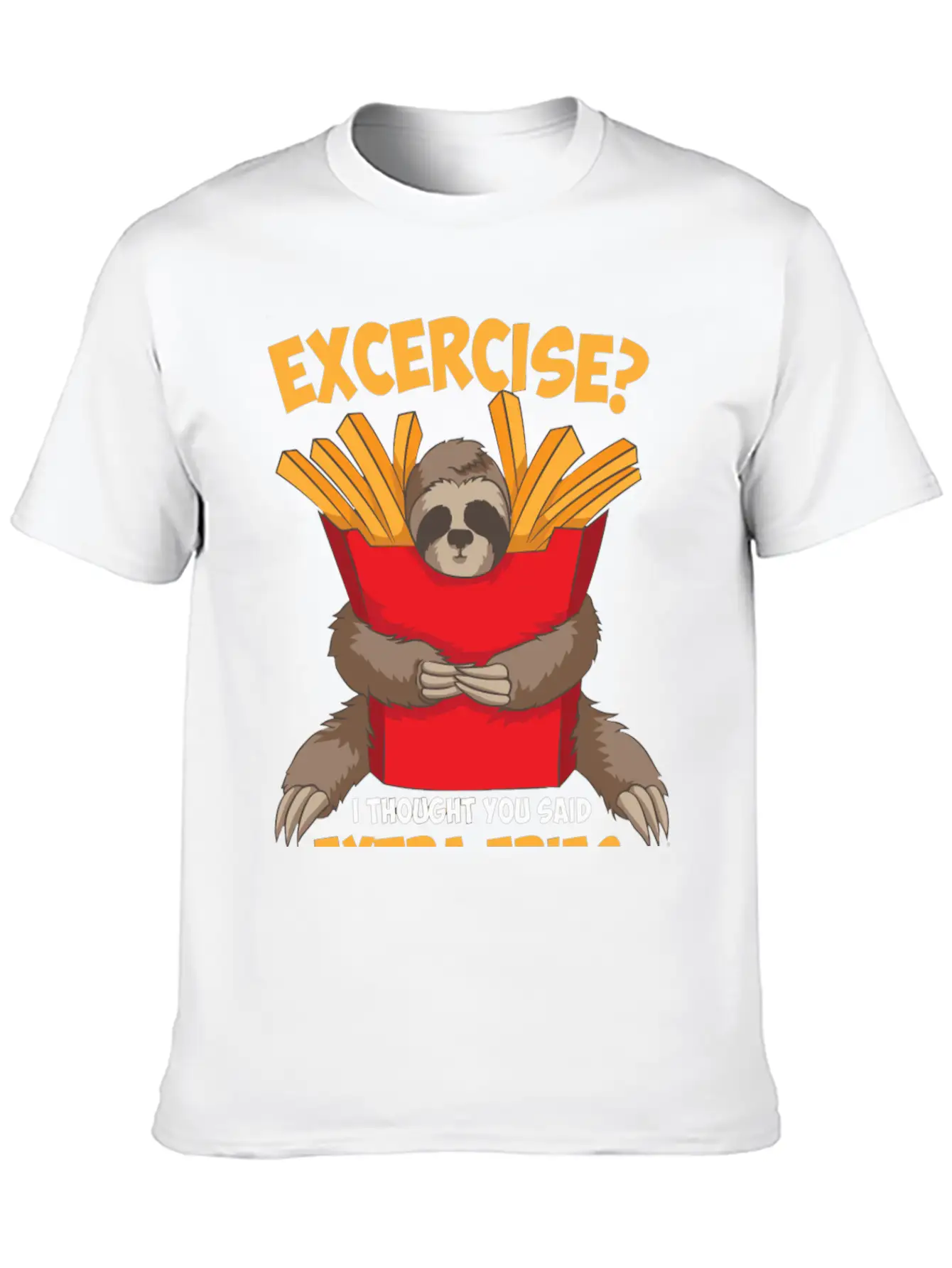 Excercise I Thought You Said Extra Fries Funny Classic Cotton Tee – Unisex Comfort For Any Season