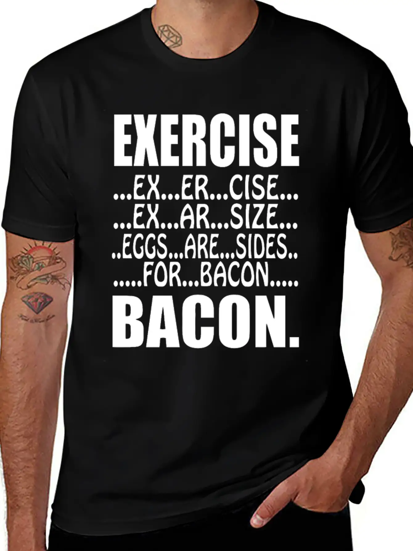 Exercise Eggs Are Sides For Bacon Funny College Modern Fit Casual T-Shirt – Clean And Versatile Design