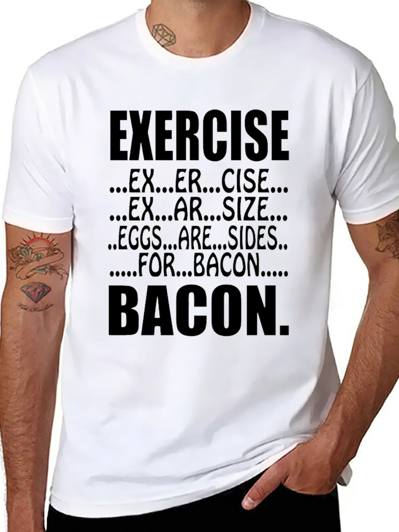 Exercise Eggs Are Sides For Bacon Funny College Modern Fit Casual T-Shirt – Clean And Versatile Design