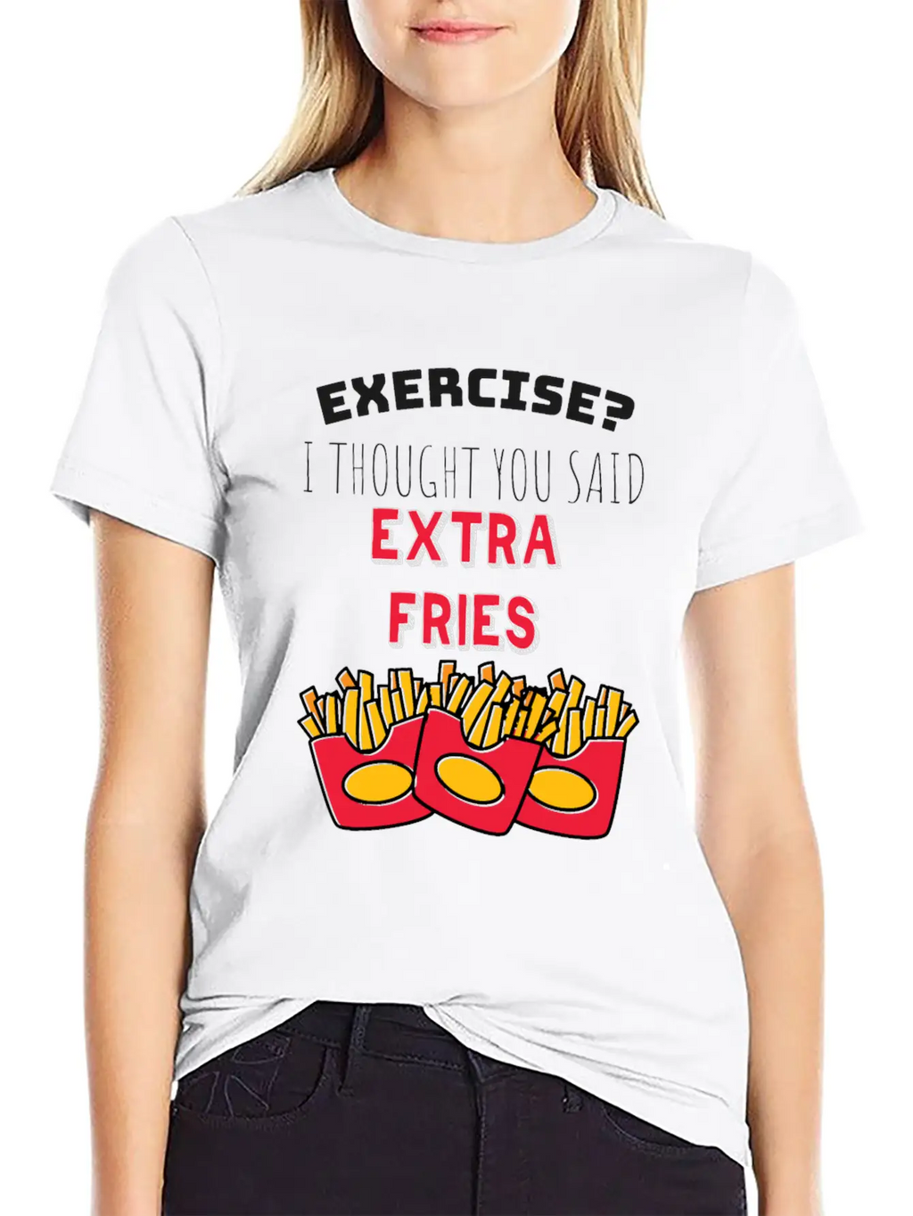 Exercise? I Though You Said Extra Fries Essential Cotton Tee For Daily Outfits – Unisex Style