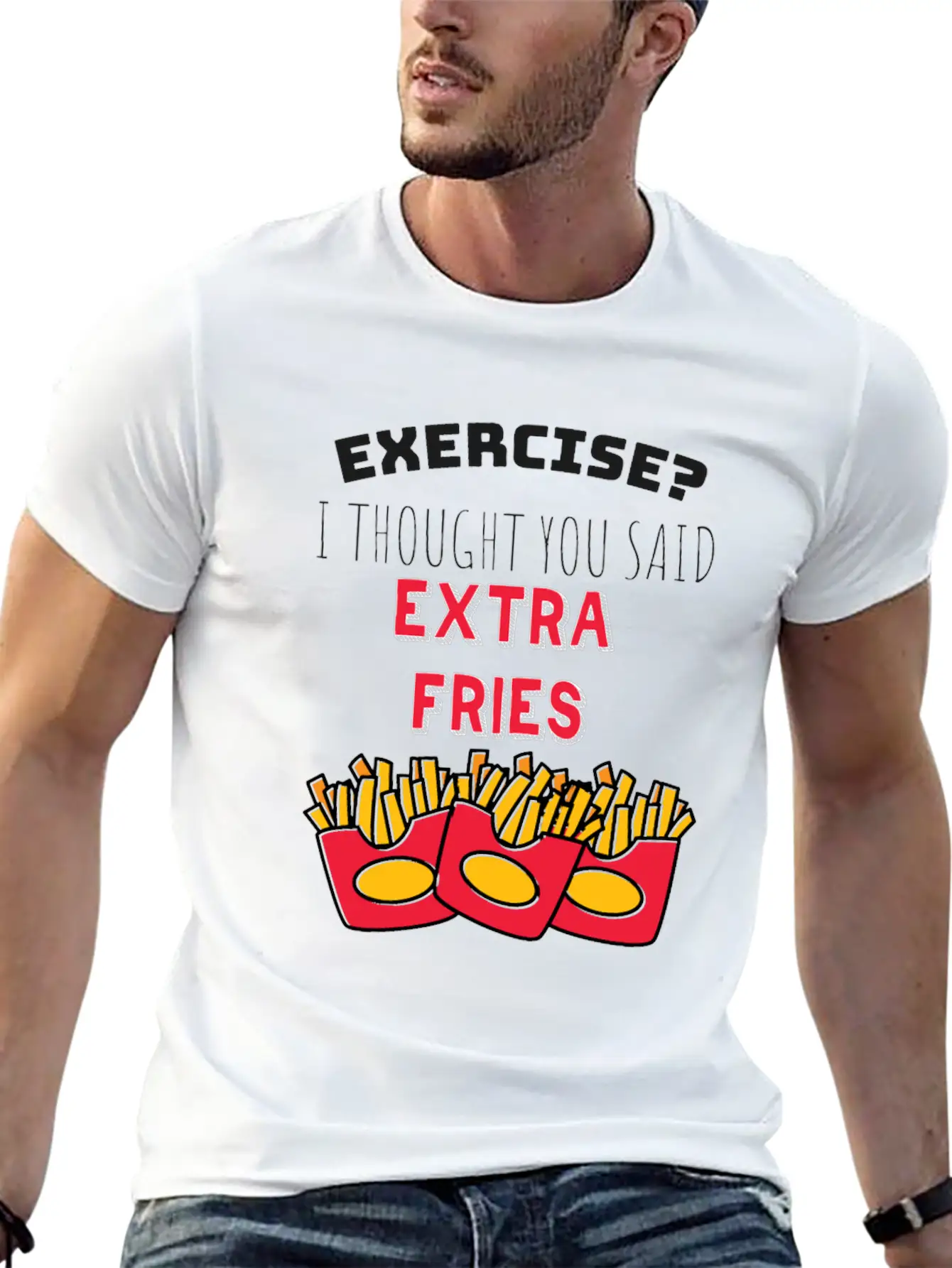 Exercise? I Though You Said Extra Fries Essential Cotton Tee For Daily Outfits – Unisex Style