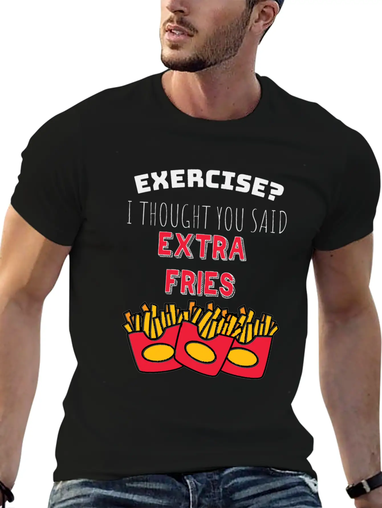 Exercise? I Though You Said Extra Fries Essential Cotton Tee For Daily Outfits – Unisex Style