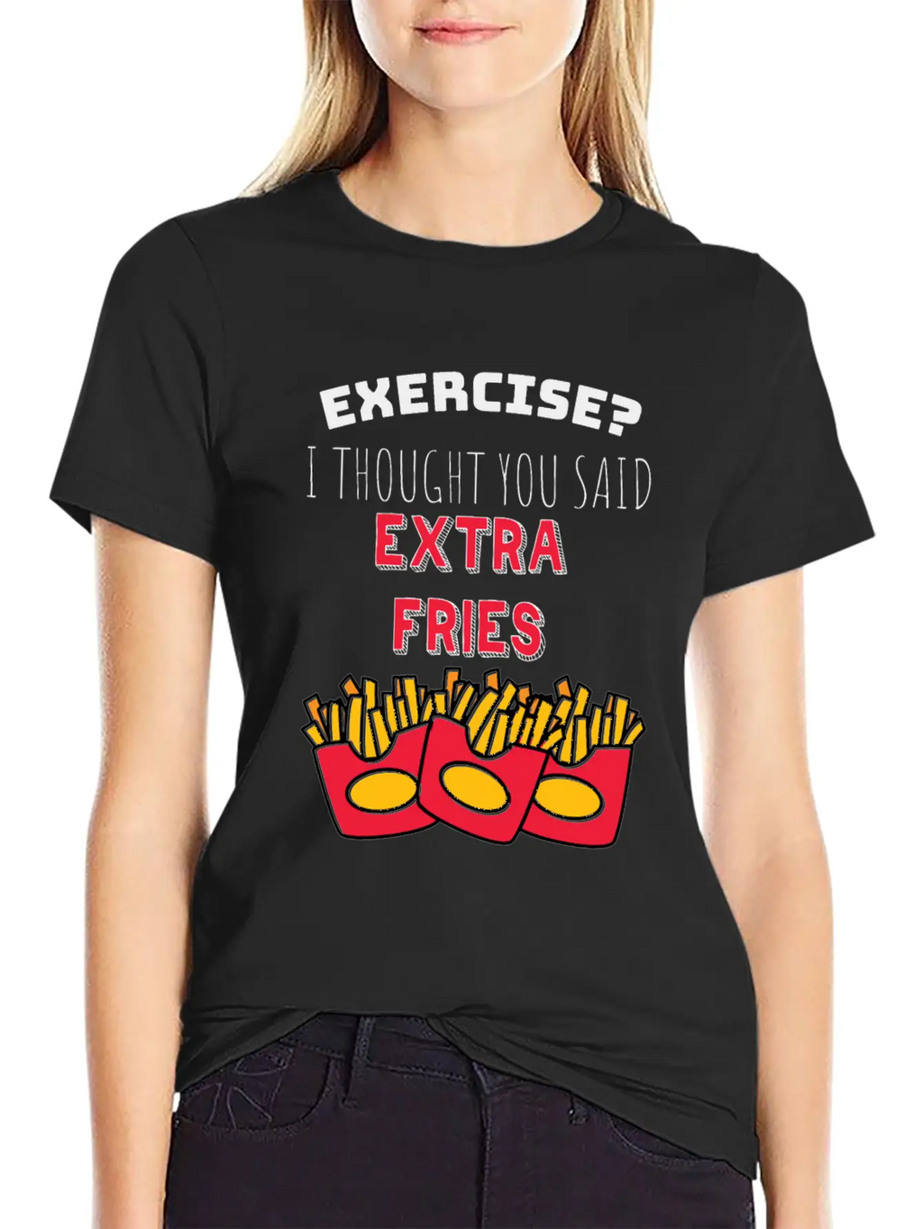 Exercise? I Though You Said Extra Fries Essential Cotton Tee For Daily Outfits – Unisex Style