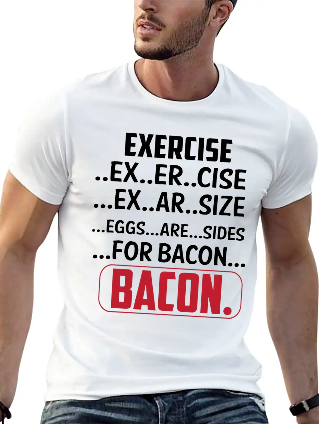 Exercise I Thought Bacon Ham With Eggs Eggs Classic Cotton Tee – Unisex Comfort For Any Season