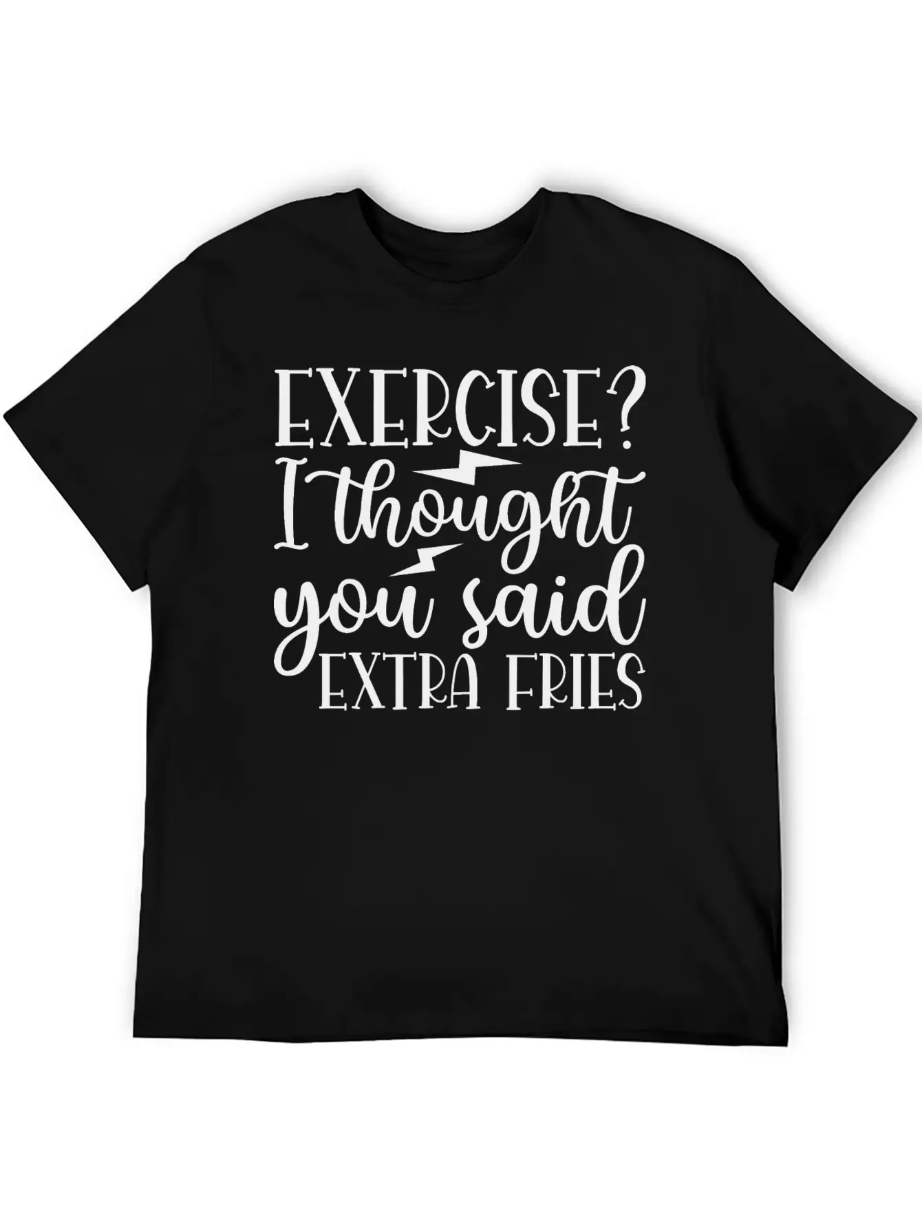 Exercise I Thought You Said Extra Fries Classic Cotton Tee – Unisex Comfort For Any Season