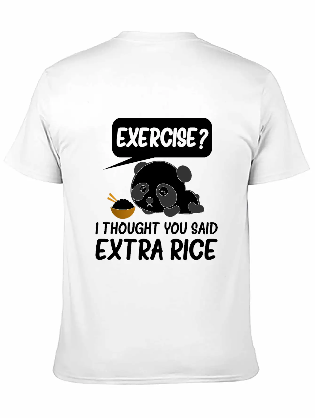 Exercise I Thought You Said Extra Rice Timeless Short Sleeve Tee – Comfy And Minimalist Design