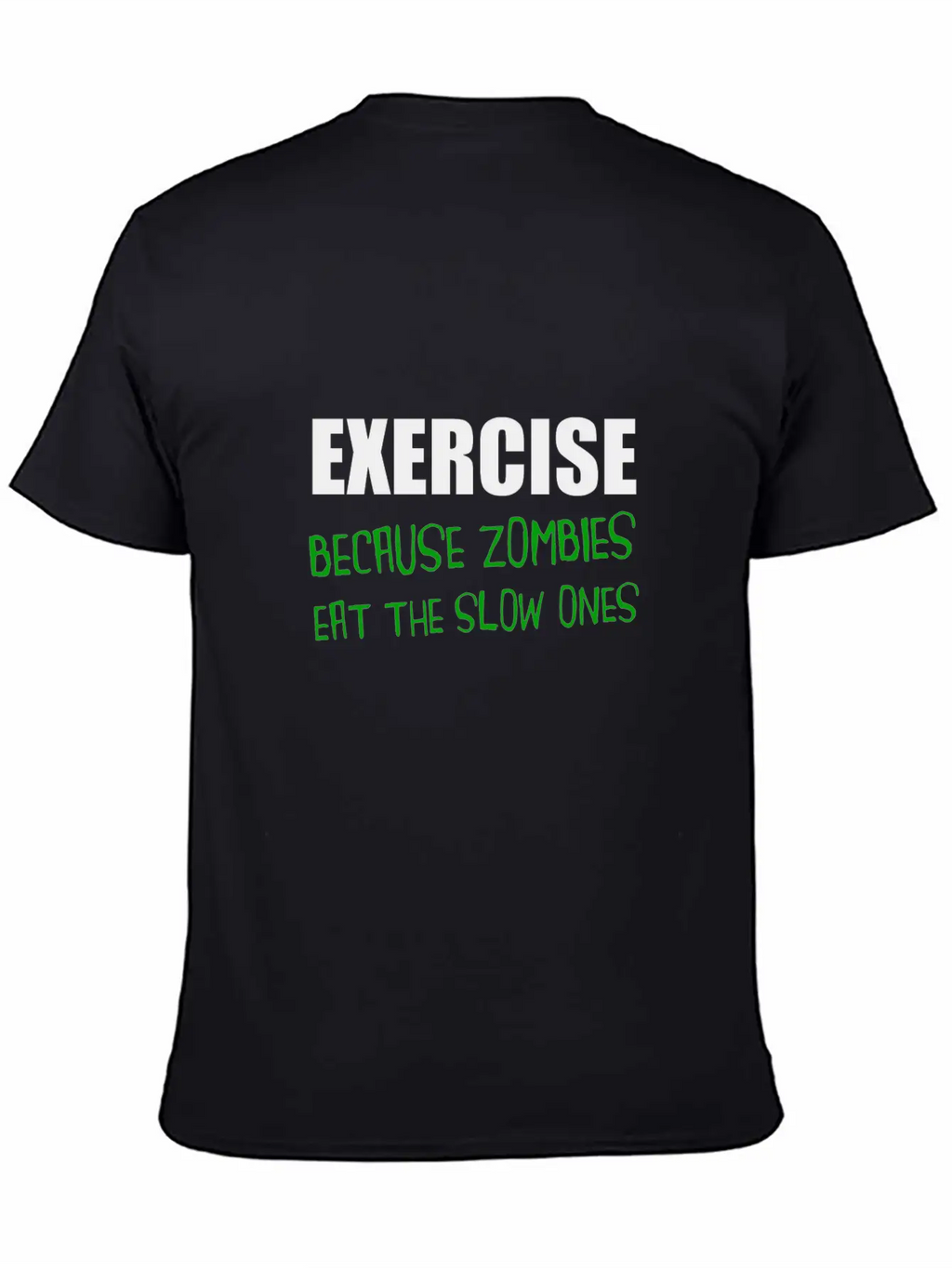 Exercise Zombies Eat Slow Breathable Graphic T-Shirt – Perfect For Casual Days
