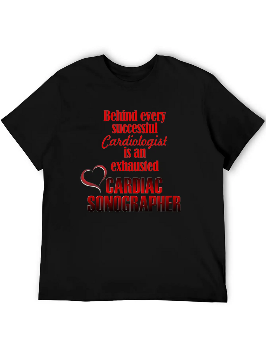 Exhausted Cardiac Sonographer Stylish Everyday T-Shirt – Unisex Basic Cotton Tee