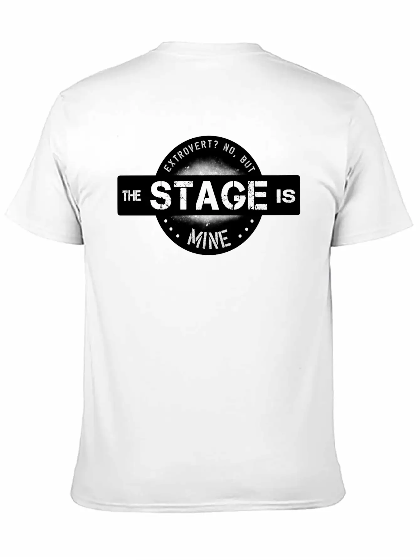 Extrovert Bossy I Love The Stage Breathable Graphic T-Shirt – Perfect For Casual Days