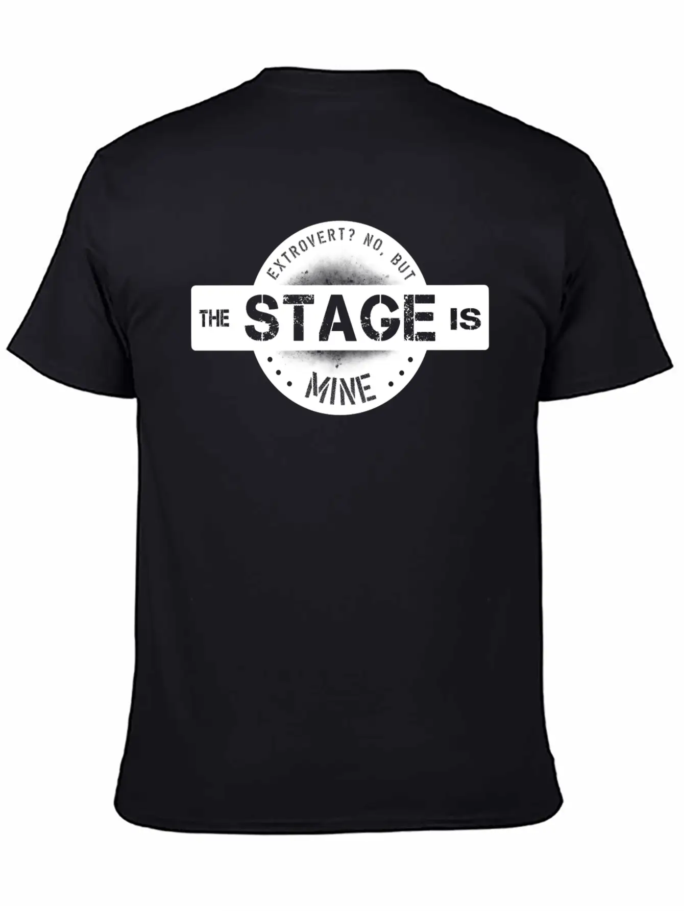 Extrovert Bossy I Love The Stage Breathable Graphic T-Shirt – Perfect For Casual Days