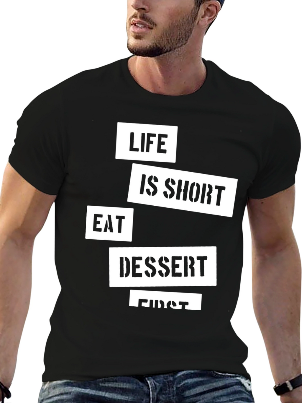 Life Is Short Eat Dessert First Black T-Shirt