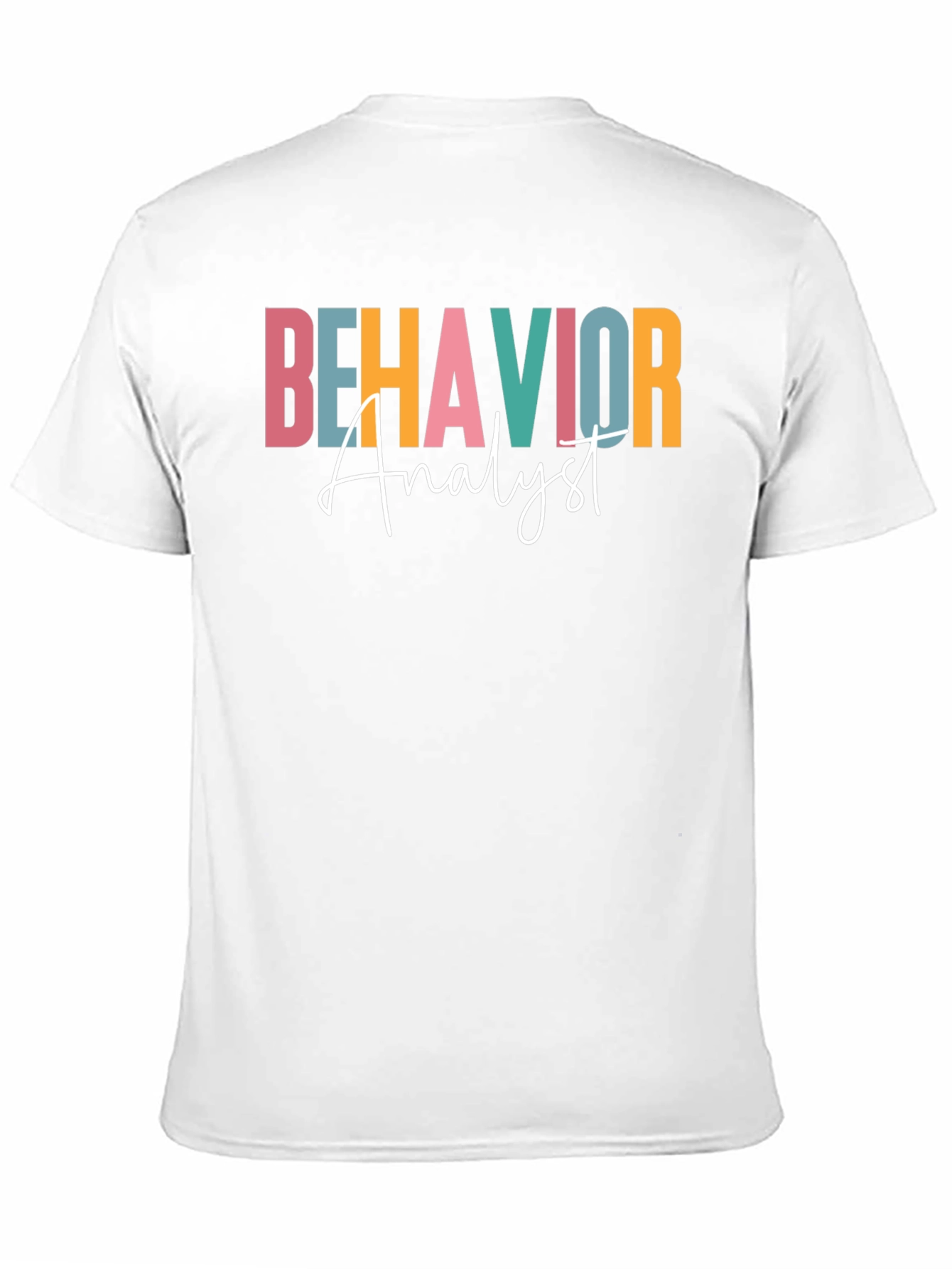 Behavior Analyst Graphic T-Shirt