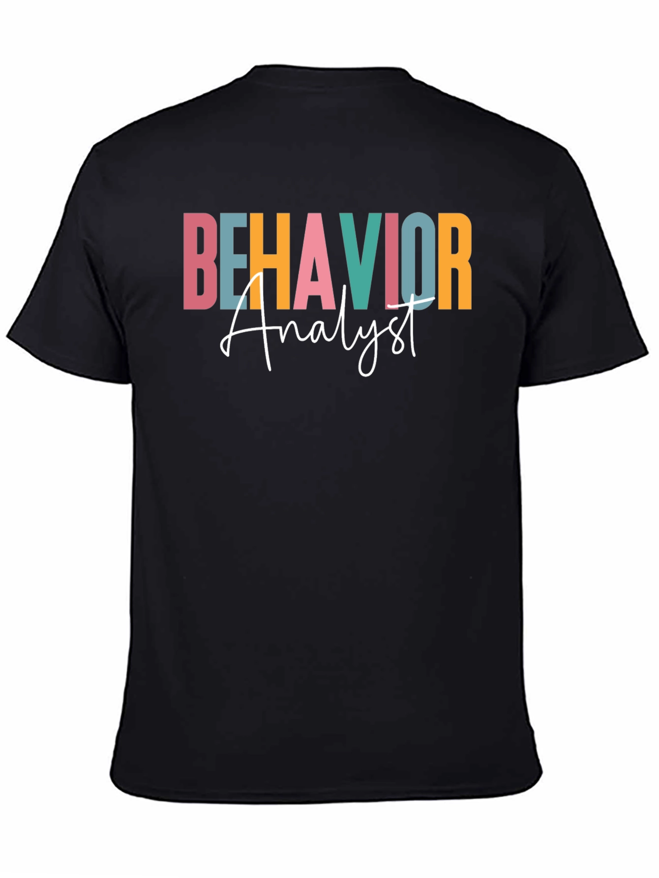 Behavior Analyst Graphic T-Shirt