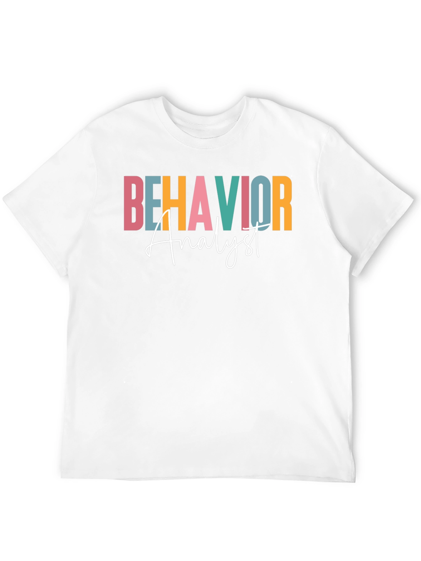 Behavior Analyst Graphic T-Shirt